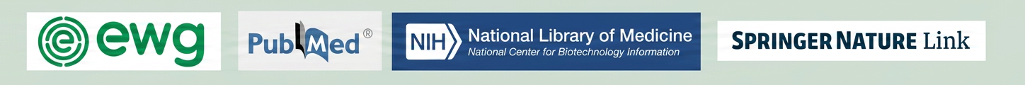 Research sources: EWG, PubMed, NIH National Library of Medicine, Springer Nature Link